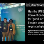 Has the UN Biodiversity Convention been a force for ‘good’ or ‘evil’ in how biotech crops are regulated globally? GES Colloquium, 1/17/2023 via Zoom. Info at go.ncsu.edu/ges-colloquium